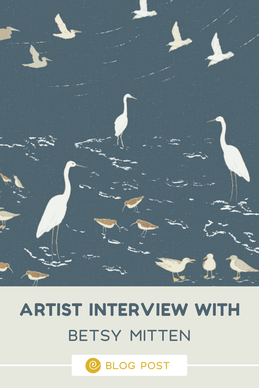 Pattern with birds and waves text reads Artist Interview with Betsy Mitten