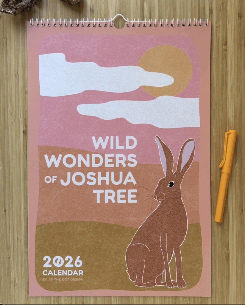 Wild Wonders of Joshua Tree by Kristi of At the Dot Design — 2026 wall calendar featuring unique artwork.